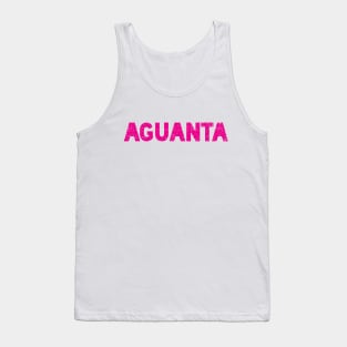 Aguanta - pink design Tank Top